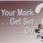How to Start a Project? … On Your Marks, Get Set, Go